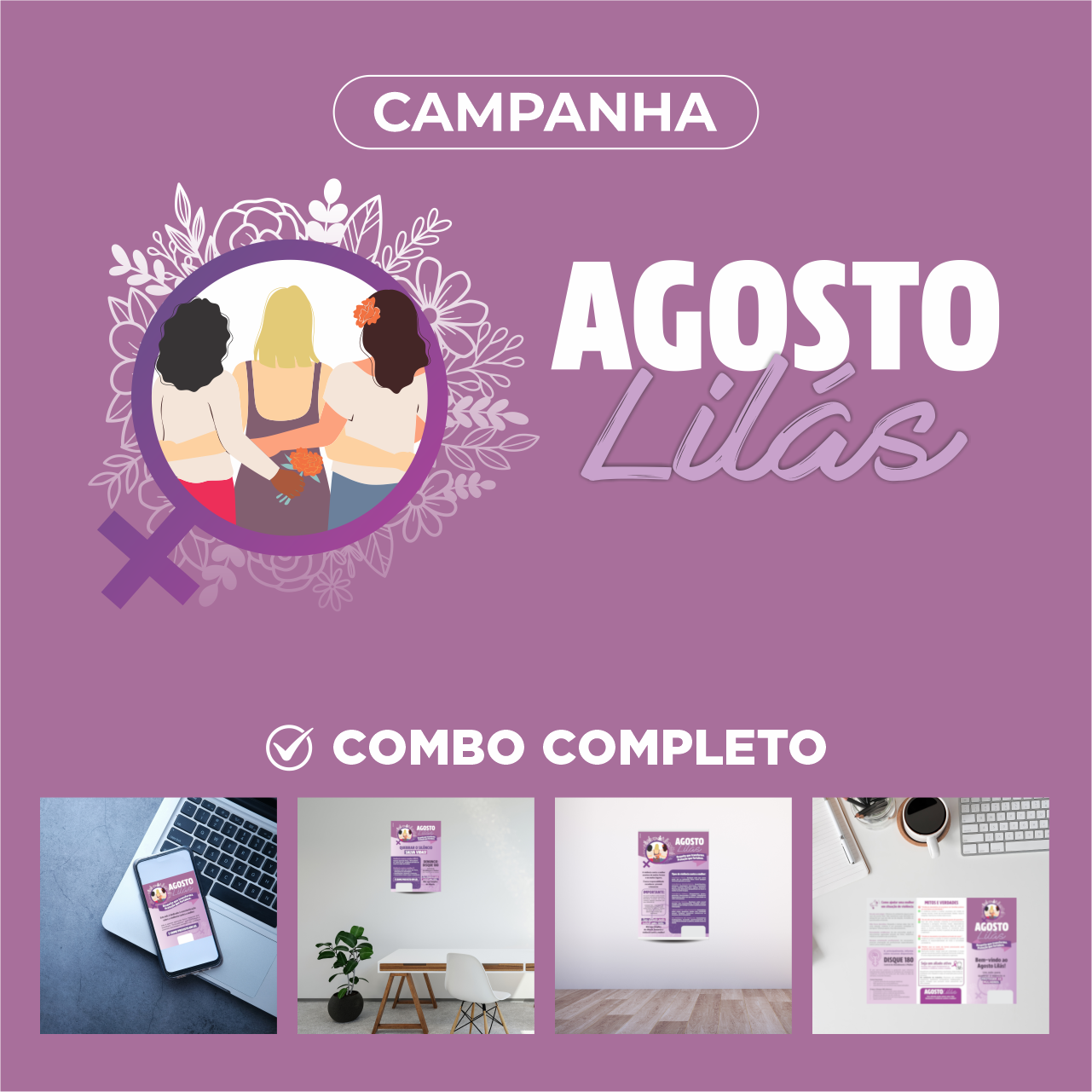 Agosto Lilás Combo Completo