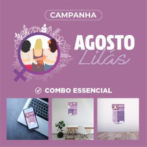 Agosto Lilás Combo Essencial