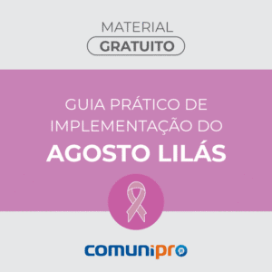 Material gratuito - Guia prático Agosto Lilás